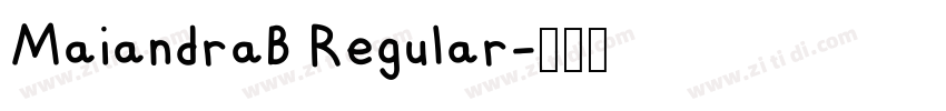 MaiandraB Regular字体转换